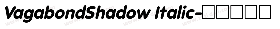 VagabondShadow Italic字体转换